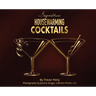 Signature Housewarming Cocktails: A New Homeowner's Guide to Celebrations