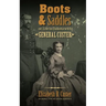 Boots and Saddles: Or, Life in Dakota with General Custer