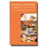 Pastoral Supervision: A Handbook New Edition