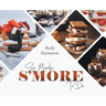 So Much S'more To Do