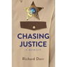 Chasing Justice