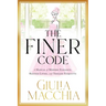 The Finer Code: A Manual of Modern Elegance, Refined Living, and Timeless Etiquette