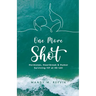 "One More Shot": Hormones, Heartbreak, & Humor-Surviving IVF at 40-ish!