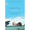 Learning to Float: The Journey of a Woman, a Dog, and Just Enough Men