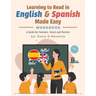 Learning to Read in English and Spanish Made Easy: A Guide for Teachers, Tutors, and Parents