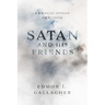Satan and His Friends