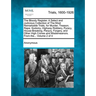 The Bloody Register. a Select and Judicious Collection of the Most Remarkable Trials, for Murder, Treason, Rape, Sodomy, Highway Robbery, Pyracy, Hous
