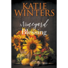 A Vineyard Blessing