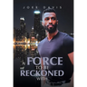 A Force to be Reckoned With