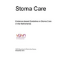 Evidence-based Guideline on Stoma Care in the Netherlands