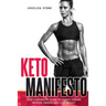 Keto Manifesto: Your 7-Day Recipe Guide to Starve Cancer, Improve Energy, and Lose Weight