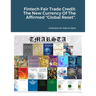 Fintech Fair Trade Credit: The New Currency Of The Affirmed "Global Reset".