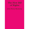 The New Bill of Rights
