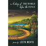 A Story of the World Before the Fence