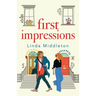 First Impressions: The utterly heart-warming romance of second chances