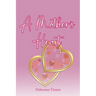 A Mother's Heart