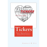 Tickers: What Makes People...Tick! And Pursue a Career They Love!