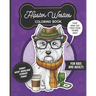 Hipster Westies Coloring Book- Funny West Highland Terrier Puns For Kids And Adults: Anti stress activity pages filled with memes of cute Westie puppi