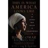 This Is What America Looks Like: My Journey from Refugee to Congresswoman