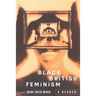 Black British Feminism: A Reader
