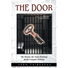 The Door: My Twenty-Six Years Working Inside Canada's Prisons