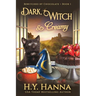 Dark, Witch & Creamy (LARGE PRINT): BEWITCHED BY CHOCOLATE Mysteries Book 1