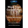 Wood Fired Ceramic Pots