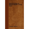 Selected Essays of William Hazlitt 1778 to 1830