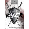 Man of Valor: 31 Day Devotional