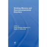 Working Memory and Neurodevelopmental Disorders