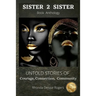 Rhonda Denise Rogers: Sister 2 Sister