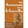 The Autobiography of an Ex-Colored Man