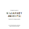 A Knowhere Guide to Killarney Heights - Secrets of a sleepy suburb: Secrets of a Sleepy Suburb