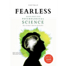 Fearless: Master Anxiety with Science - (without Medication!) Social Anxiety, Agoraphobia, Panic Attacks, Generalized Anxiety, PTSD, ...