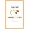 Write Something