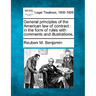 General Principles of the American Law of Contract: In the Form of Rules with Comments and Illustrations.