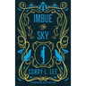 Imbue the Sky