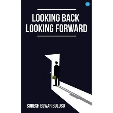 Looking Back; Looking Forward