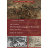 The Overland Campaign for Richmond: Grant Vs Lee, 1864