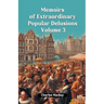 Memoirs of Extraordinary Popular Delusions Volume 3
