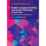 English Language Teaching and Teacher Education in East Asia