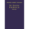 Our Mysterious Panics: 1830-1930: A Story of Events and the Men Involved