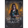 A Shimmer of Magic
