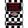 Homicide in Black and White: A Tanner & Thibodaux Action Adventure