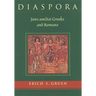 Diaspora: Jews Amidst Greeks and Romans