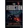 The Abduction: The Shocking True Story Behind the World's Most Famous Alien Encounter