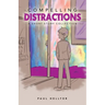 Compelling Distractions: A Short Story Collection