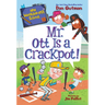 My Weirder-est School #10: Mr. Ott Is a Crackpot!