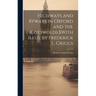 Highways and Byways in Oxford and the Cotswolds.$With Illus. by Frederick L. Griggs