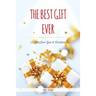 The Best Gift Ever: A Letter from God at Christmas